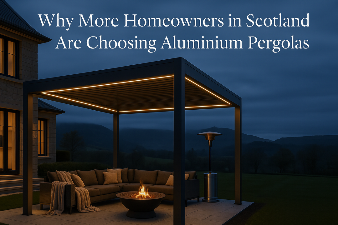 Why Scottish Homes Prefer Aluminium Pergolas Year-Round