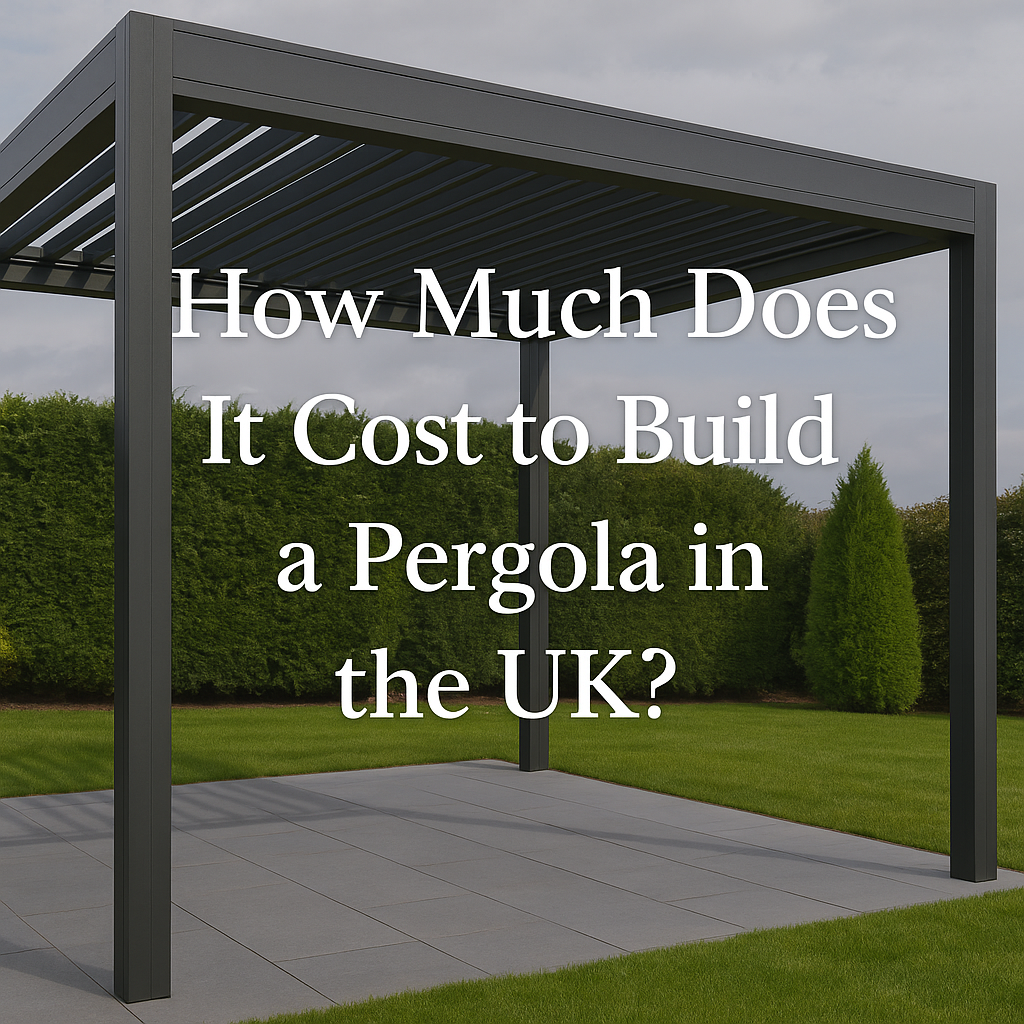 How Much Does It Cost to Build a Pergola in the UK?